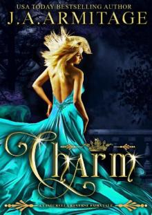 Charm (A Cinderella reverse fairytale) (Reverse Fairytales Book 1) Charm (A Cinderella reverse fairytale) (Reverse Fairytales Book 1)