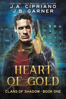 Heart of Gold_An Urban Fantasy Novel Heart of Gold_An Urban Fantasy Novel