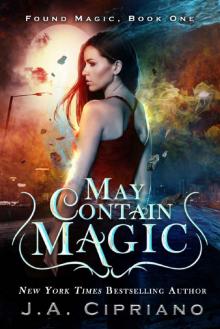 May Contain Magic: An Urban Fantasy Novel (Found Magic Book 1)