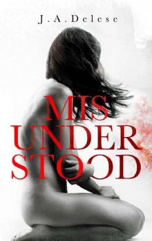 Misunderstood: Dark Romance