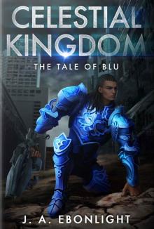 Celestial Kingdom- A Tale of Blu