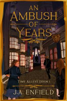 An Ambush of Years