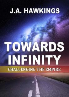 Towards Infinity: Challenging the Empire