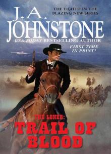 The Loner: Trail Of Blood The Loner: Trail Of Blood