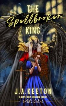 The Spellbroken King