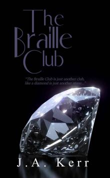 The Braille Club (The Braille Club #1) The Braille Club (The Braille Club #1)