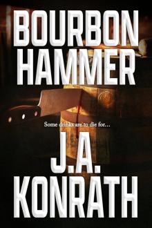 Bourbon Hammer Bourbon Hammer