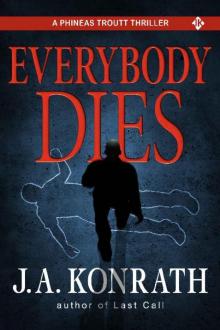 Everybody Dies - a Thriller Everybody Dies - a Thriller