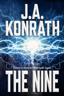 THE NINE (The Konrath Dark Thriller Collective Book 10) THE NINE (The Konrath Dark Thriller Collective Book 10)