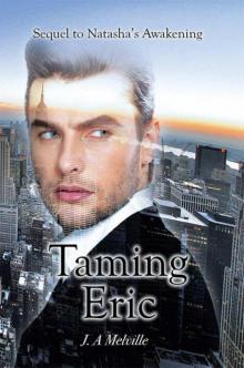 Taming Eric Taming Eric