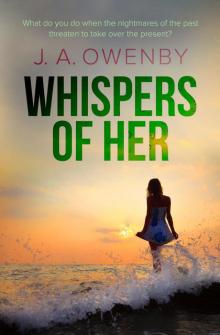 Whispers of Her (The Truth Series Book 3)