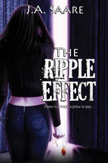 The Ripple Effect The Ripple Effect