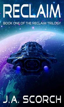 Reclaim: Reclaim Book 1