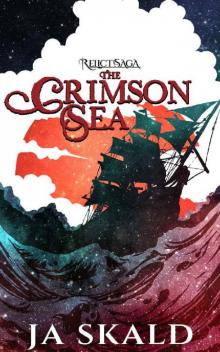 The Crimson Sea: MM Romance in a Dark Fantasy Thriller [Adventure Cover] (Relict Saga Book 5)