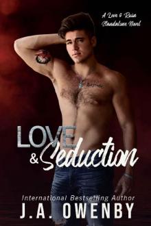 Love & Seduction: A Forbidden Love Suspenseful Standalone Romance: A Love & Ruin Novel (The Love & Ruin Series Book 7)