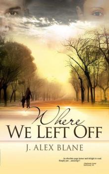 Where We Left Off