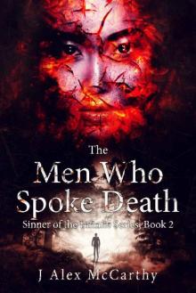 The Men Who Spoke Death (Sinner of the Infinite Book 2)