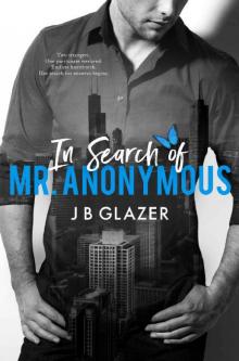 In Search of Mr. Anonymous In Search of Mr. Anonymous
