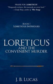 Loreticus and The Convenient Murder Loreticus and The Convenient Murder