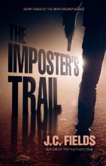 The Imposter's Trail (The Sean Kruger Series Book 3) The Imposter's Trail (The Sean Kruger Series Book 3)