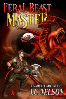 Feral Beast Master: A Gamelit Adventure