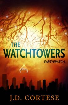The Watchtowers- EarthWatch