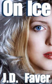 On Ice (Contemporary Romantic Thriller)