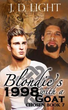 Blondie’s 1998 with a Goat: Chosen Book 7