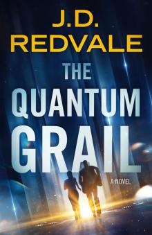 The Quantum Grail: A Novel