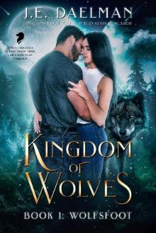 Kingdom of Wolves - Wolfsfoot - Book 1