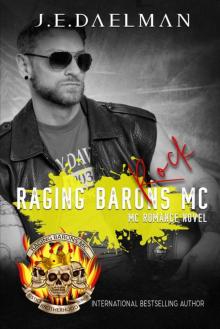 Raging Barons MC - Book Fourteen - Rock