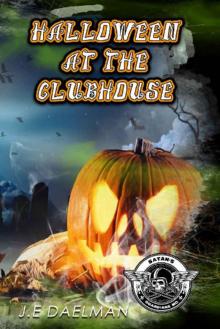 Satan's Guardians MC - Book Eleven - Halloween at the Clubhouse