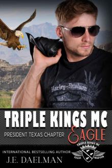 Triple Kings MC - Book 2 - Eagle