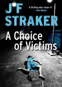 A Choice of Victims