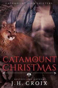 A Catamount Christmas, Paranormal Romance (Catamount Lion Shifters Book 5)