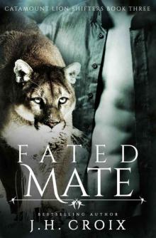 Fated Mate (Catamount Lion Shifters #3)