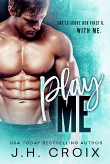 Play Me (Brit Boys Sports Romance Book 4)