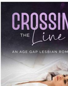 Crossing the Line: An Age Gap Lesbian Romance