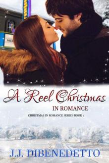 A Reel Christmas In Romance (Christmas In Romance Book 4)