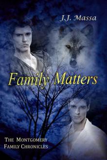 Family Matters (The Montgomery Family Chronicles)