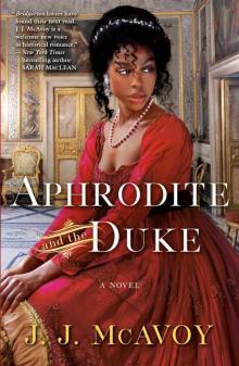 Aphrodite and the Duke Aphrodite and the Duke