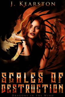 Scales of Destruction (Dragons in the Wind Book 3)