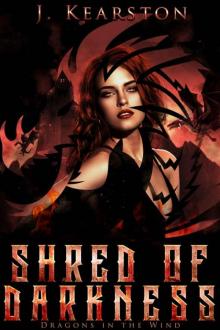 Shred of Darkness (Dragons in the Wind Book 2)