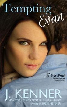 Tempting Evan (JK Short Reads)