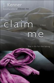 Claim Me: A Novel Claim Me: A Novel