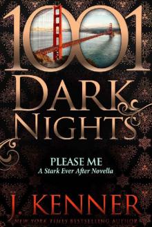 Please Me: A Stark Ever After Novella Please Me: A Stark Ever After Novella