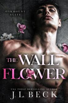 The Wallflower : A Dark New Adult Romance