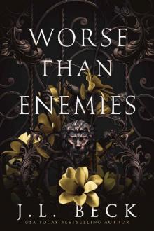 Worse Than Enemies : A Dark Bully Romance Worse Than Enemies : A Dark Bully Romance
