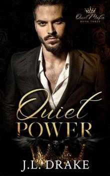 Quiet Power (Quiet Mafia Book 3)