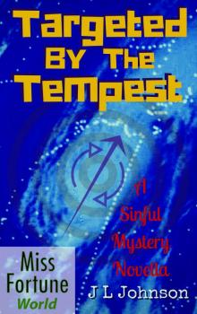 Targeted by the Tempest